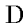 D